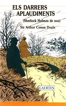 DARRERS APLAUDIMENTS, ELS (SHERLOCK HOLMES DE NOU | 9788475841670 | CONAN DOYLE, ARTHUR