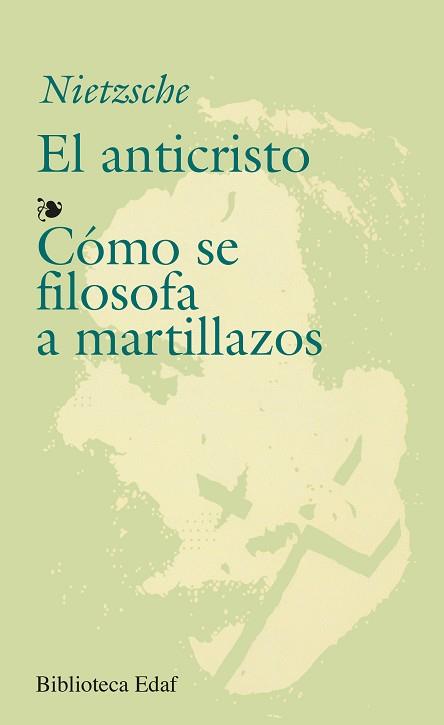 ANTICRISTO.COMO SE FILOSOFA MART | 9788471664440 | NIETZSCHE, FRIEDRICH WILHELM