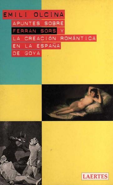 APUNTES SOBRE FERRAN SORS Y CREACION ROMANTICA EN | 9788475842356 | OLCINA AYA, EMILIO