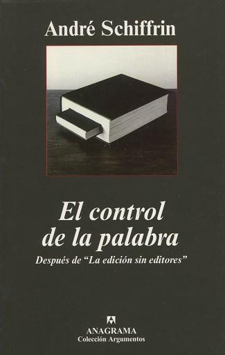 CONTROL DE LA PALABRA, EL | 9788433962386 | SCHIFFRIN, ANDRE