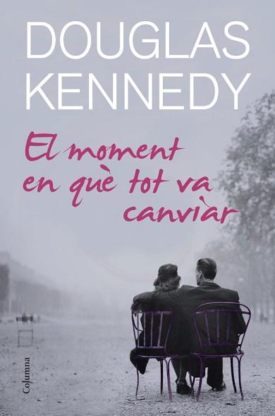 MOMENT EN QUE TOT VA CANVIAR, EL | 9788466414678 | KENNEDY, DOUGLAS