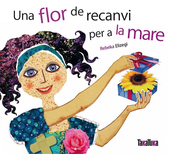 UNA FLOR DE RECANVI PER A LA MARE | 9788492696383 | ELIZEGI, REBEKA