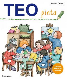 TEO PINTA | 9788408004981 | DENOU, VIOLETA