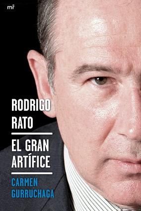 RODRIGO RATO, EL GRAN ARTIFICE | 9788427038844 | GURRUCHAGA, CARMEN