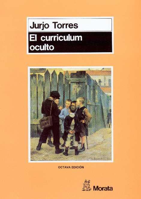 CURRICULUM OCULTO, EL | 9788471123510 | TORRES SANTOMÉ, JURJO