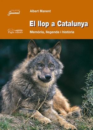 LLOP A CATALUNYA, EL | 9788497792240 | MANENT, ALBERT