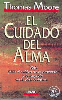 CUIDADO DEL ALMA, EL: GUIA PARA EL CULTIVO DE LO | 9788479530600 | MOORE, THOMAS