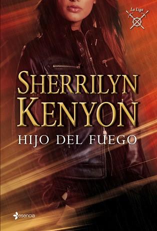 HIJO DEL FUEGO. LA LIGA | 9788408008293 | KENYON, SHERRILYN