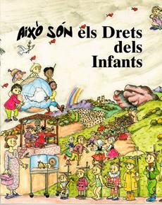 AIXO SON ELS DRETS DELS INFANTS | 9788489622906 | COTS I MONER, JORDI/CUSÓ I TORELLÓ, MONTSERRAT