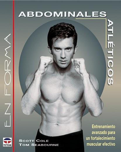 ABDOMINALES ATLETICOS | 9788479024055 | COLE, SCOTT/SEABOURNE, TOM