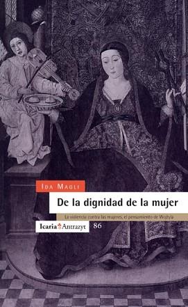 DE LA DIGNIDAD DE LA MUJER. LA VIOLENCIA CONTRA LA | 9788474262650 | MAGLI, IDA