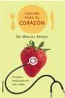 COCINA PARA EL CORAZON | 9788427027060 | ARTAZA, MANUEL