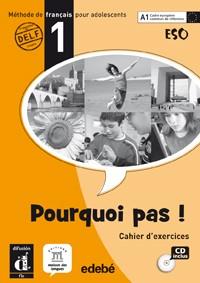 POURQUOI PAS ! 1 CUADERNO DE EJERCICIOS -ESO- | 9788423669714 | BOSQUET, MICHÈLE/MARTÍNEZ SALLÈS, MATILDE/RENNES,