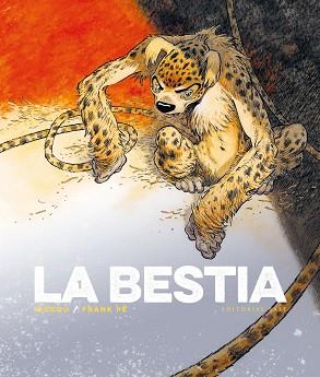 LA BESTIA. EL MARSUPILAMI DE FRANK PÉ I ZIDROU | 9788418715303 | ZIDROU/PÉ, FRANK