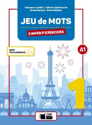 JEU DE MOTS 1 CAHIER | 9788468259727 | DE AGOSTINI SCUOLA SPA/DE AGOSTINI LIBRI S.P.A