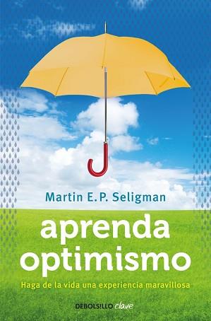 APRENDA OPTIMISMO | 9788499087979 | SELIGMAN, MARTIN E. P.