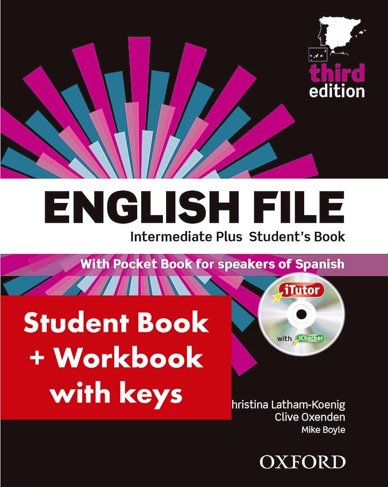 ENGLISH FILE INTERMEDIATE PLUS: STUDENT'S BOOK WORK BOOK WITH KEY PACK (3RD EDIT | 9780194558235 | CHRISTINA LATHAM-KOENIG