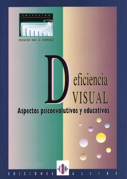 DEFICIENCIA VISUAL | 9788487767203 | BUENO MARTIR, MANUEL