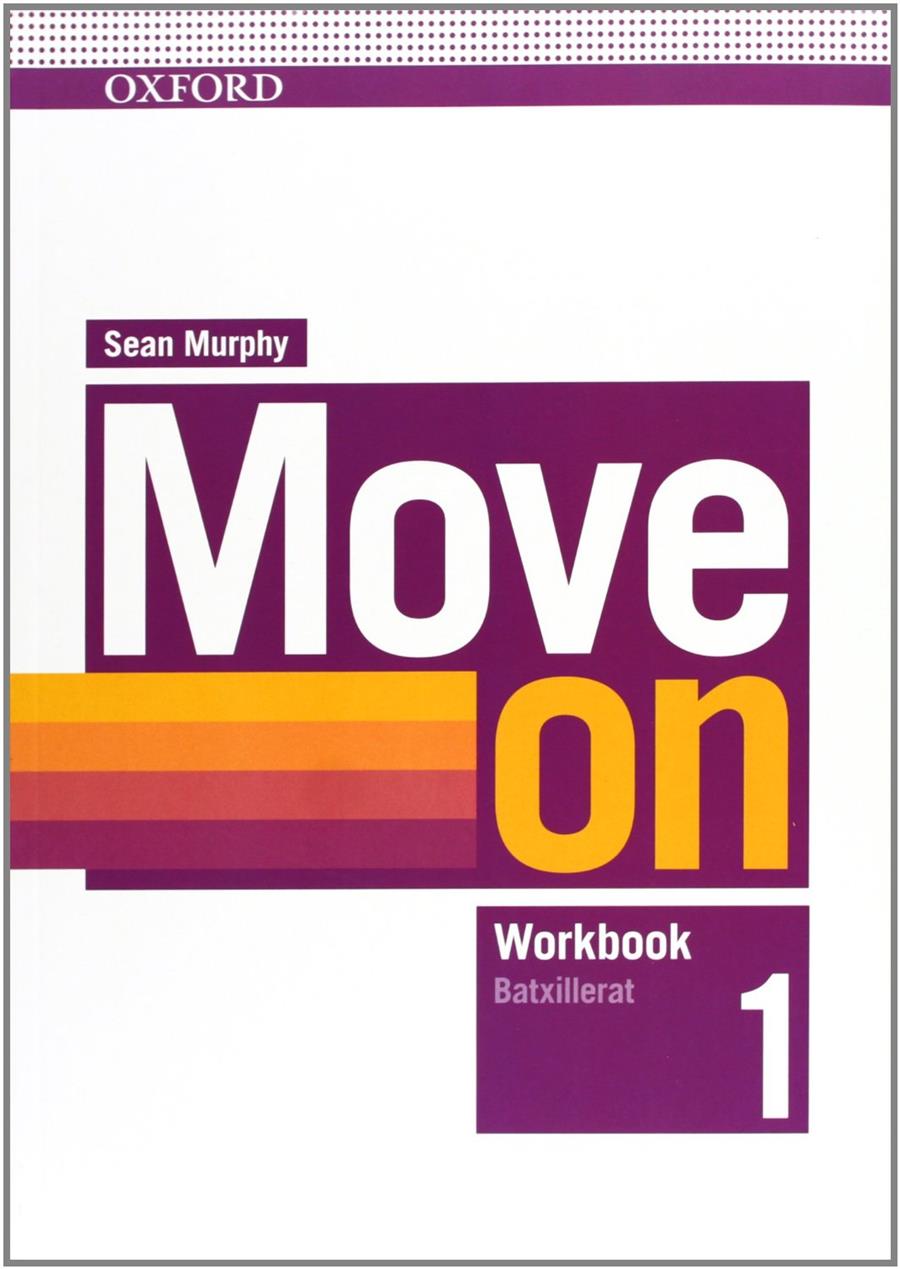 MOVE ON 1: WORKBOOK (CATALAN) | 9780194746946 | SEAN MURPHY