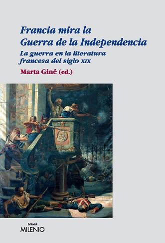 FRANCIA MIRA LA GUERRA DE LA INDEPENDENCIA | 9788497432566 | VARIOS AUTORES