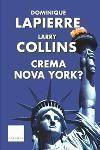 CREMA NOVA YORK? | 9788466404372 | LAPIERRE, DOMINIQUE / COLLINS, LARRY