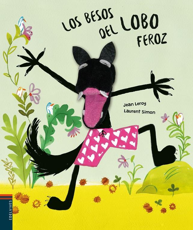 LOS BESOS DEL LOBO FEROZ | 9788414011041 | JEAN LEROY