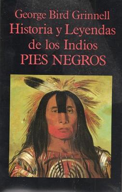 H¦ Y LEYENDAS INDIOS PIES NEGROS | 9788478130665 | GRINNELL, GEORGE BIRD