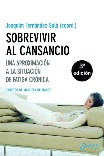 SOBREVIVIR AL CANSANCIO | 9788483302194 | FERNANDEZ-SOLA,J.