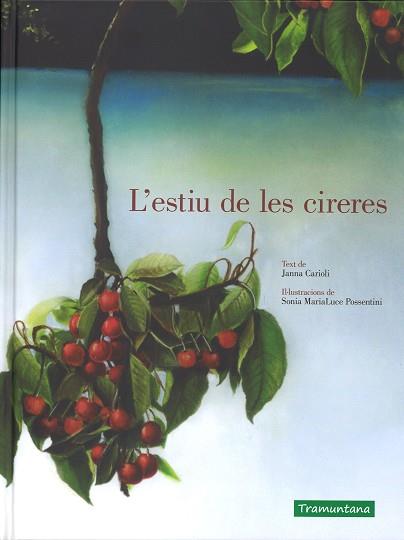 L'ESTIU DE LES CIRERES | 9788416578993