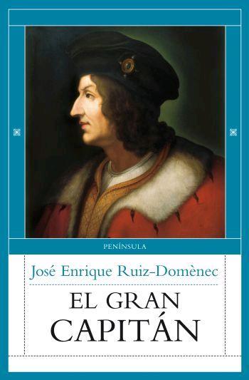 GRAN CAPITAN, EL | 9788483078075 | RUIZ-DOMENEC, JOSE ENRIQUE