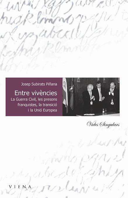 ENTRE VIVENCIES | 9788483302019 | SUBIRATS PI¥ANA, JOSEP