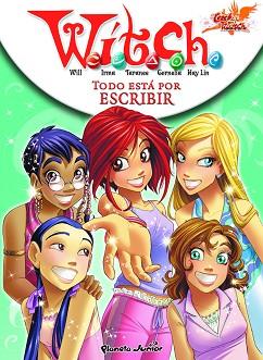 W.I.T.C.H. NEW POWER 8. TODO ESTA POR ESCRIBIR | 9788408095453 | DISNEY. WITCH