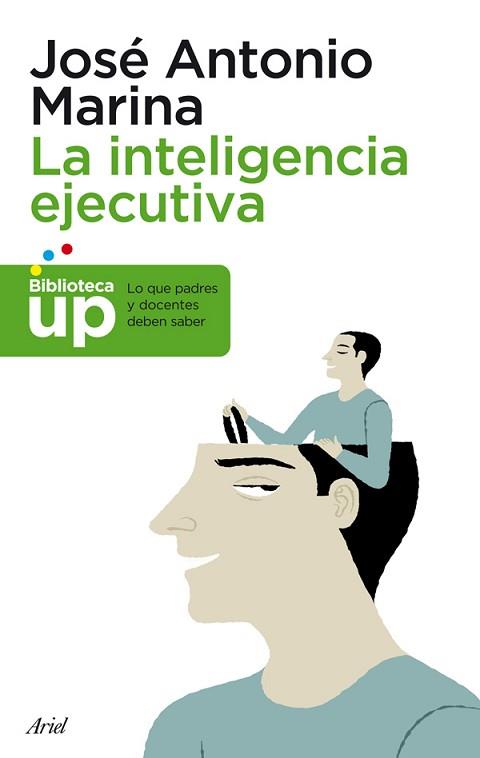 INTELIGENCIA EJECUTIVA, LA | 9788434400672 | MARINA, JOSE ANTONIO