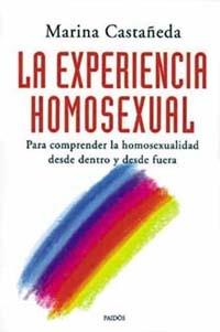 EXPERIENCIA HOMOSEXUAL, LA. PARA COMPRENDER LA | 9789688534281 | CASTA¥EDA, MARINA