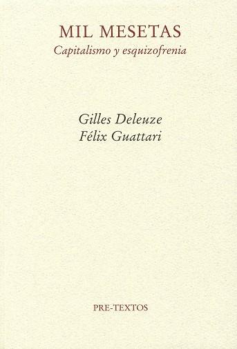 MIL MESETAS CAPITALISMO Y ESQUIZOFRENIA | 9788485081950 | DELEUZE, GILLES / GUATTARI, FELIX