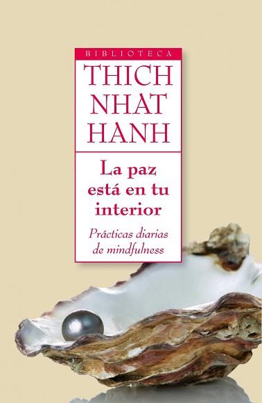 PAZ ESTA EN TU INTERIOR, LA | 9788497545716 | NHAT HANH, THICH