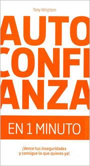 AUTOCONFIANZA EN 1 MINUTO | 9788475567822 | WRIGHTON, TONI