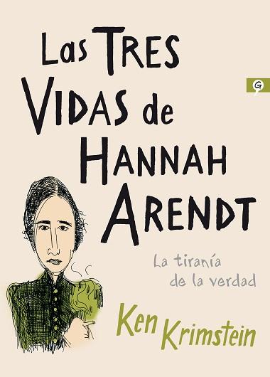 LAS TRES VIDAS DE HANNAH ARENDT | 9788416131617 | KRIMSTEIN, KEN