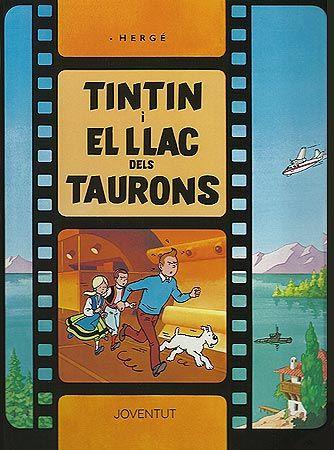 TINTIN I EL LLAC DELS TAURONS | 9788426156600 | HERGE (SEUD. DE GEORGES REMY)