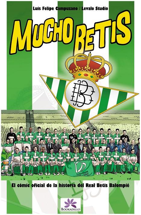 MUCHO BETIS | 9788492573219 | CAMPUZANO DIAZ, LUIS FELIPE