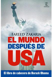 MUNDO DESPUES DE USA, EL | 9788467030983 | ZAKARIA, FAREED