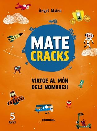 MATECRAKS 5 ANYS | 9788491010913 | ALSINA PASTELLS, ÀNGEL