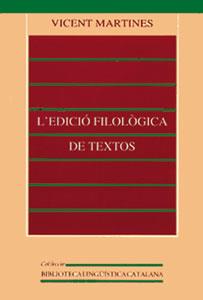 L'EDICIÓ FILOLÒGICA DE TEXTOS | 9788437039367 | VICENT MARTINES PERES