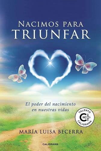 NACIMOS PARA TRIUNFAR | 9788417887018 | BECERRA, MARÍA LUISA