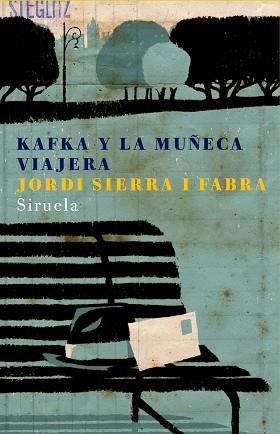 KAFKA Y LA MUÑECA VIAJERA TE-131 | 9788478449859 | SIERRA I FABRA, JORDI