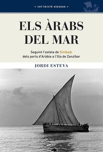 ARABS DEL MAR | 9788496905115 | ESTEVA, JORDI