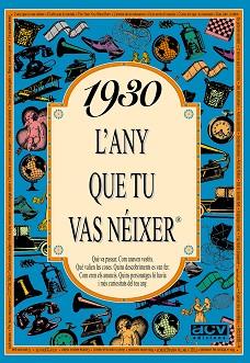 1930. L'ANY QUE TU VAS NEIXER | 9788488907158 | COLLADO BASCOMPTE, ROSA