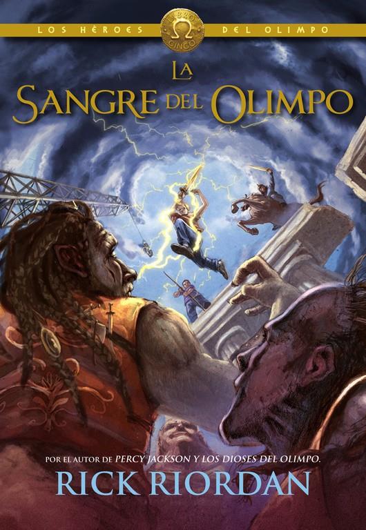 HÉROES DEL OLIMPO 5. LA SANGRE DEL OLIMPO (HÉROES DEL OLIMPO 5) | 9788490431276 | RIORDAN,RICK