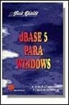 DBASE 5 PARA WINDOWS | 9788428321983 | GONZALEZ MANGAS, A./ CALLE MATAMOROS, F.