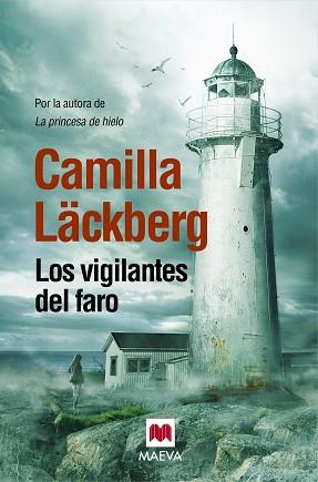 VIGILANTES DEL FARO, LOS | 9788415532798 | LÄCKBERG, CAMILA